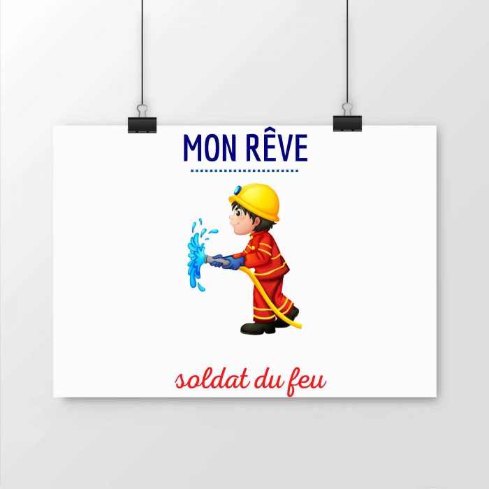 Poster pompier "rêve soldat du feu "